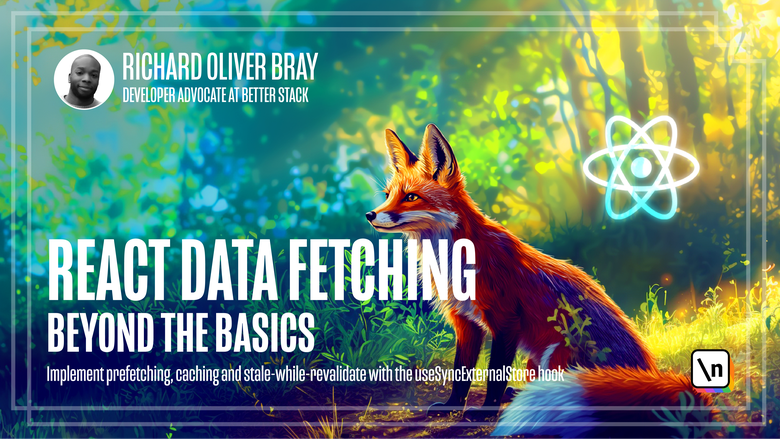 React data fetching - React Data Fetching: Beyond the Basics | newline