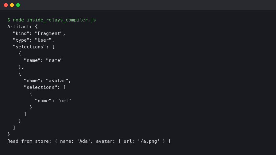 Terminal output for Inside Relay's compiler: how artifacts and the store enable typed GraphQL fragments